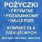 Pozyczki Pozabankowe Bez Baz i Op�at.Ca�a Polska